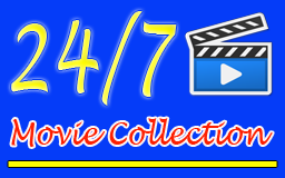 24/7 Movie Collection