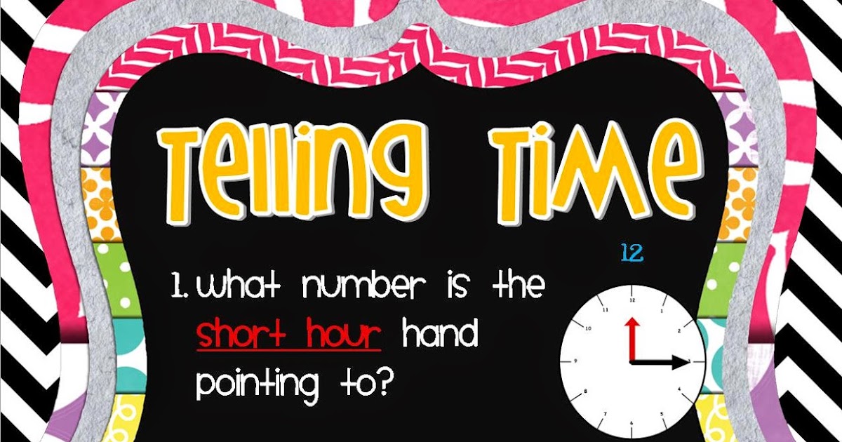 My Primary Classroom A Telling Time Anchor Chart