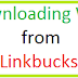 Downloading Way From Linkbucks