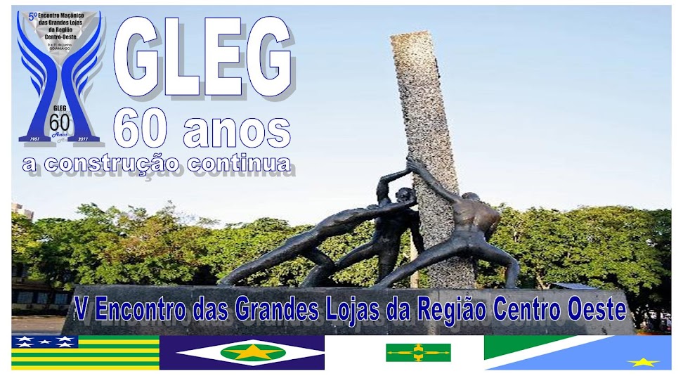 60 aniversario da Grande Loja Maçônica do Estado de Goiás (GLEG)