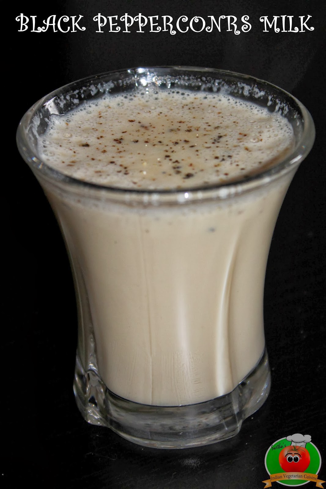 Swetha's Indian Vegetarian Cuisine BLACK PEPPERCORNS MILK