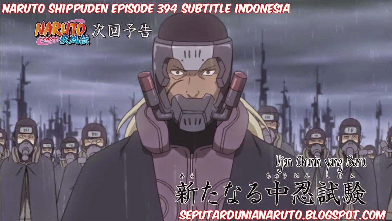 Naruto Shippuden Episode 394 Subtitle Indonesia.