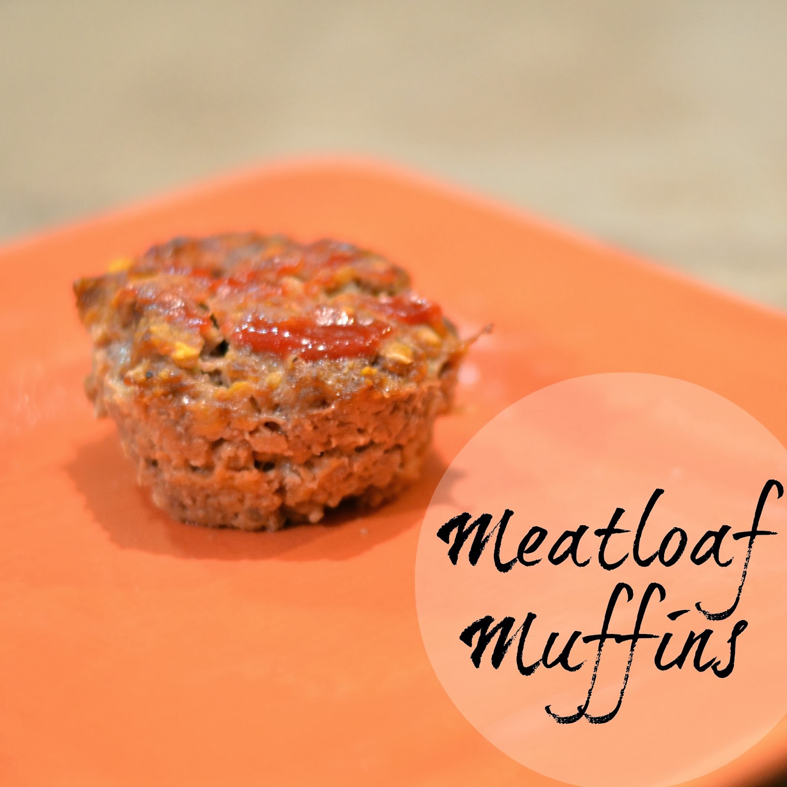 Keeping Up With Kelsey Meatloaf Muffins