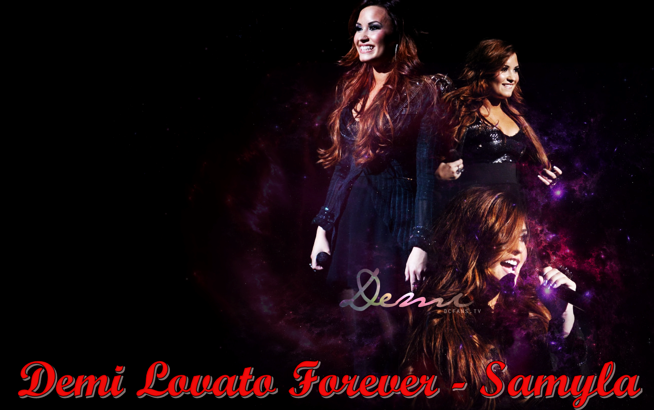 Demi Lovato Forever - Samyla