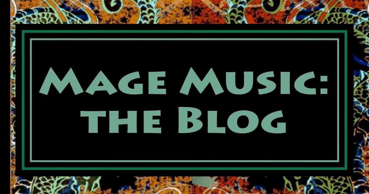 MAGE MUSIC Mage Music book now available