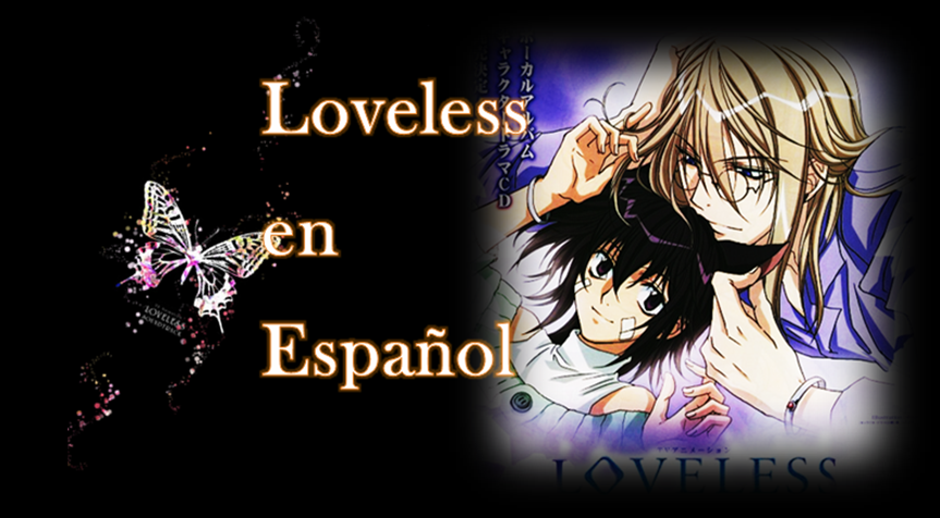 Loveless En Español 