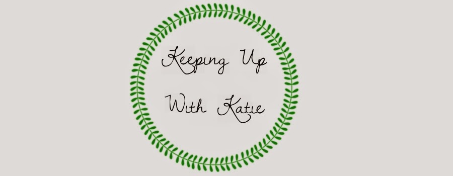 Keeping Up With Katie