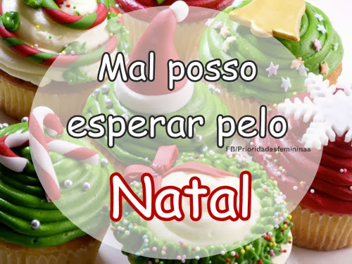 Mal posso esperar pelo Natal