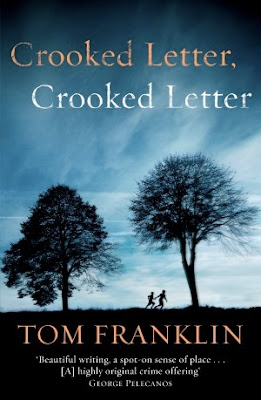 crooked letter crooked letter by tom franklin crooked letter crooked letter by tom franklin