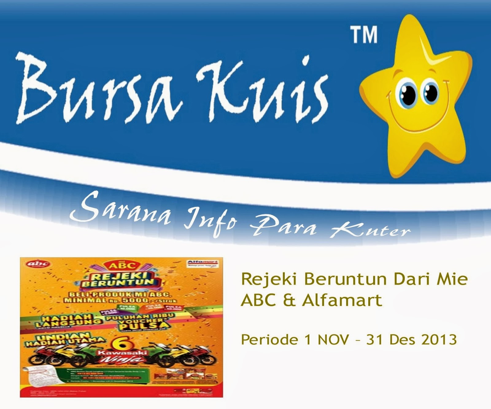 2013 Bursa Informasi Kuis Dan Lomba line Terkini Rejeki Beruntun Mie ABC & Alfamart