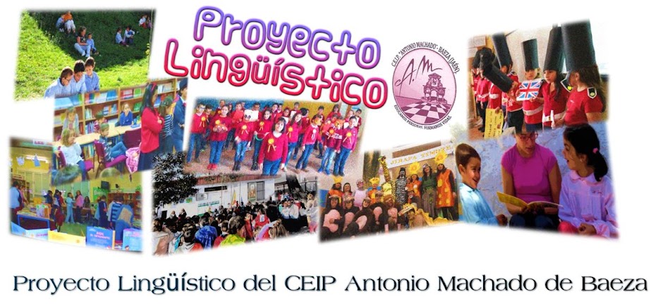 Sitio Web del Proyecto Lingüístico de Centro. CEIP Antonio Machado de Baeza.