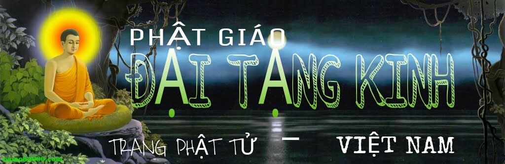 ĐẠI TẠNG KINH - PHẬT GIÁO