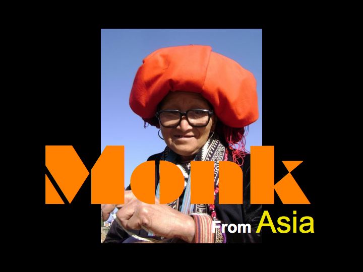 MONK,  desde Asia.