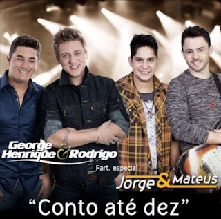 George Henrique e Rodrigo Part. Jorge e Mateus - Conto Até Dez George Henrique e Rodrigo Part. Jorge e Mateus - Conto Até Dez