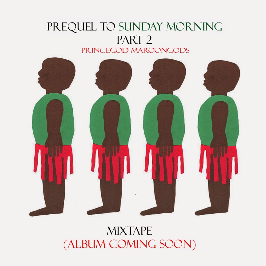 Prequel to "Sunday Morning" Pt. 2 (June 2014)