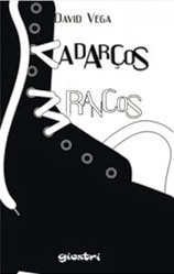 Livro: Cadarços Brancos (2010)