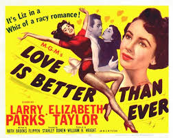 Love Is Better Than Ever (1952)