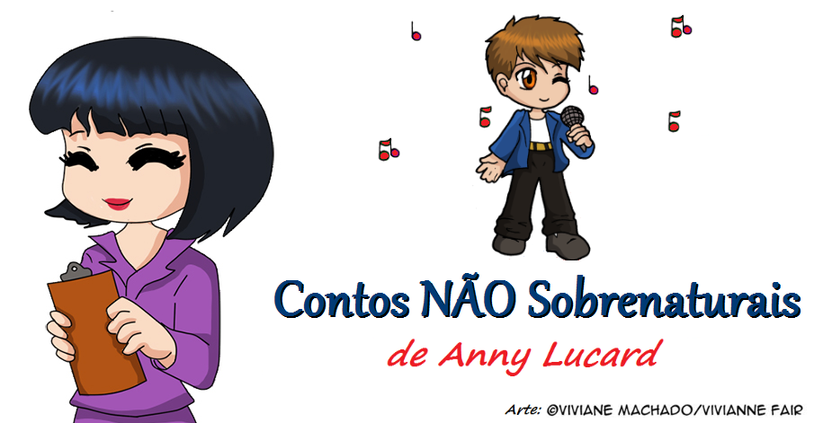 #ContosNÃOSobrenaturais de @annylucard