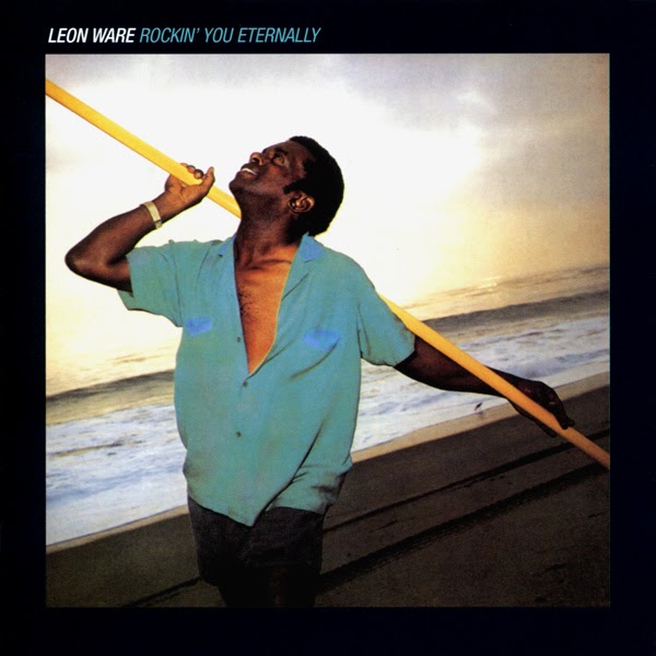 Leon Ware Rockin You Eternally Leon Ware Rockin You Eternally