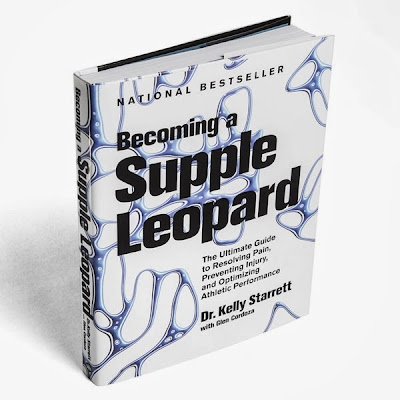 Becoming a Supple Leopard by Kelly Starrett Becoming a Supple Leopard by Kelly Starrett