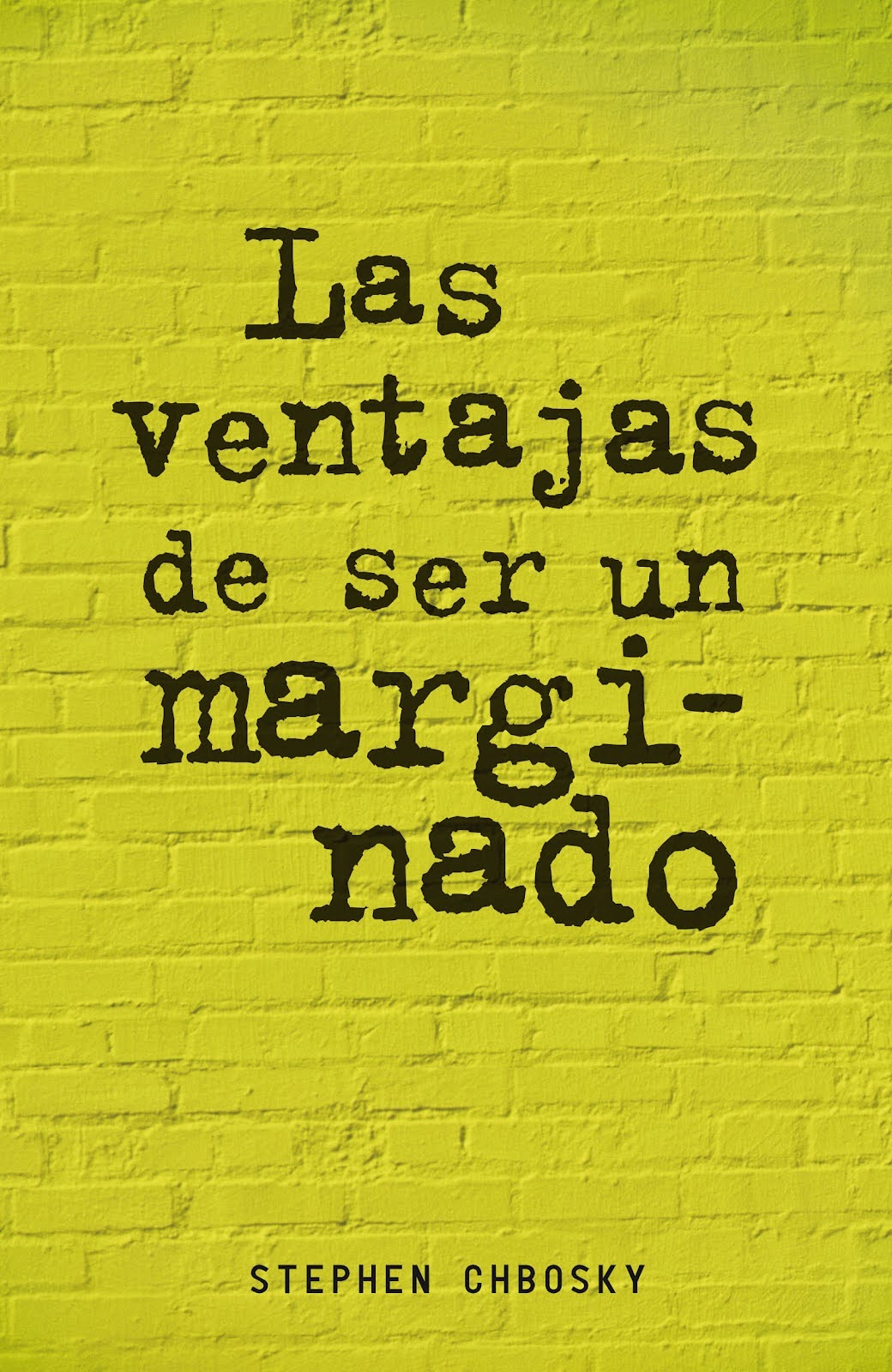 Portada del libro "Las ventajas de ser un marginado", de Stephen Chbosky Portada del libro "Las ventajas de ser un marginado", de Stephen Chbosky