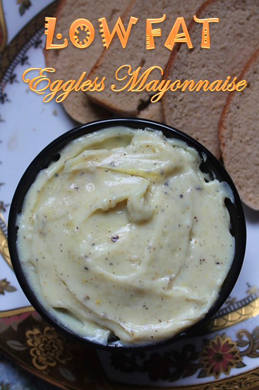 YUMMY TUMMY Eggless Mayonnaise Recipe / Low Fat Mayonnaise Recipe