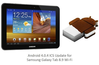 Download Android 4.0.4 ICS Update For Samsung Galaxy Tab 8.9 Wi-Fi