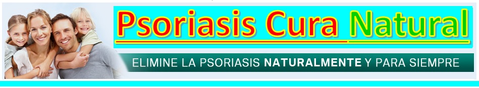 Psoriasis Cura Natural Remedios Caseros