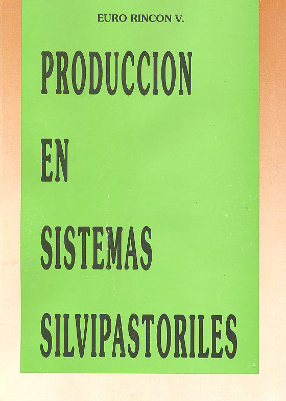 Libro produccion en sistemas silvastoriles
