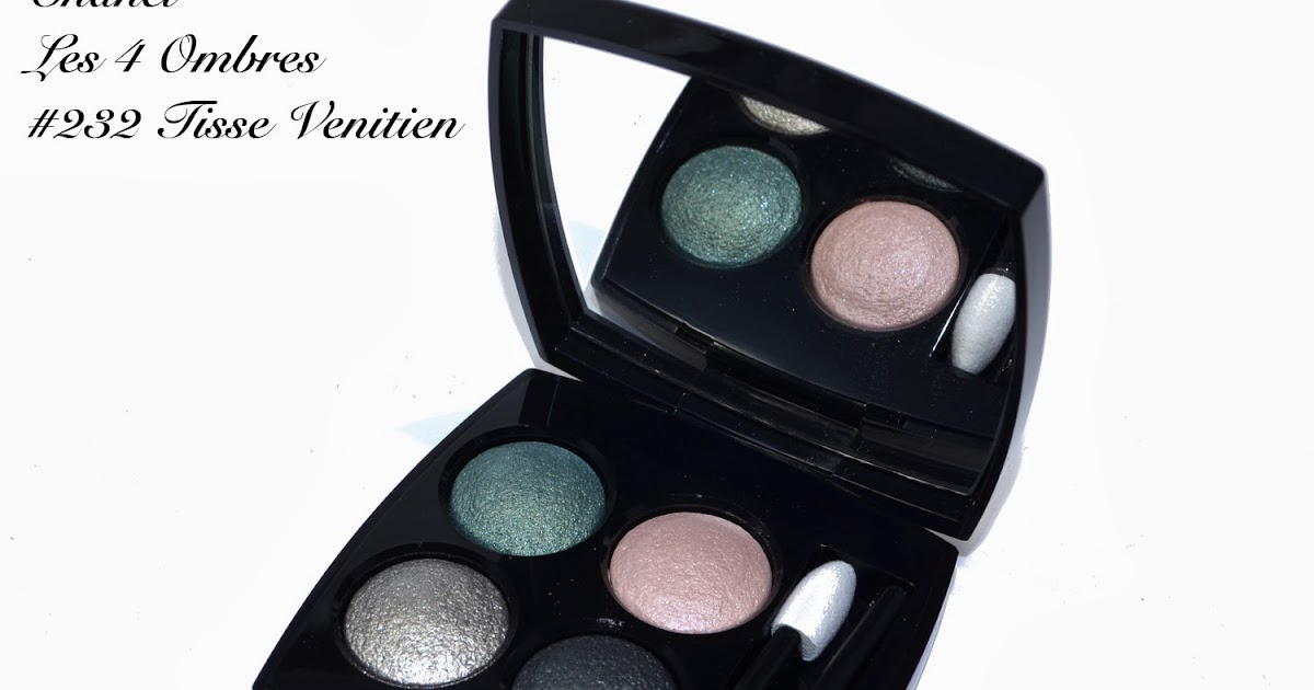 Chanel Les 4 Ombres Eyeshadow Spring 2014 Reviews and Swatches: Tisse  Cambon 228, Tisse Venitien 232