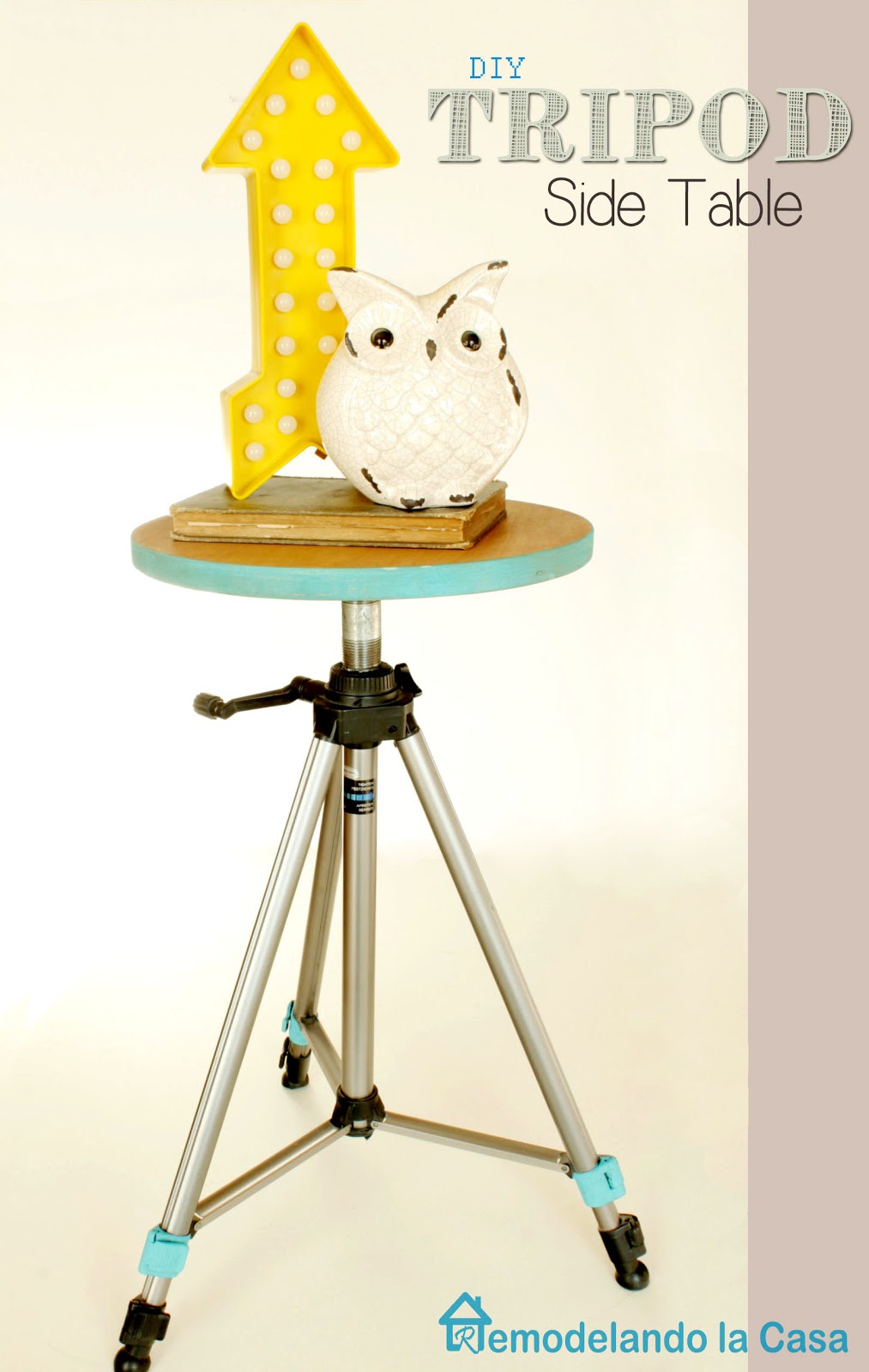 DIY Tripod Side Table Remodelando la Casa