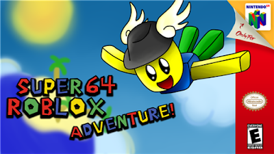 Roblox News Beta Check This Out Super Roblox 64 Adventure