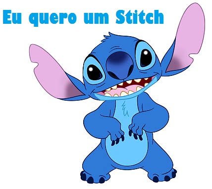 Eu quero um Stitch