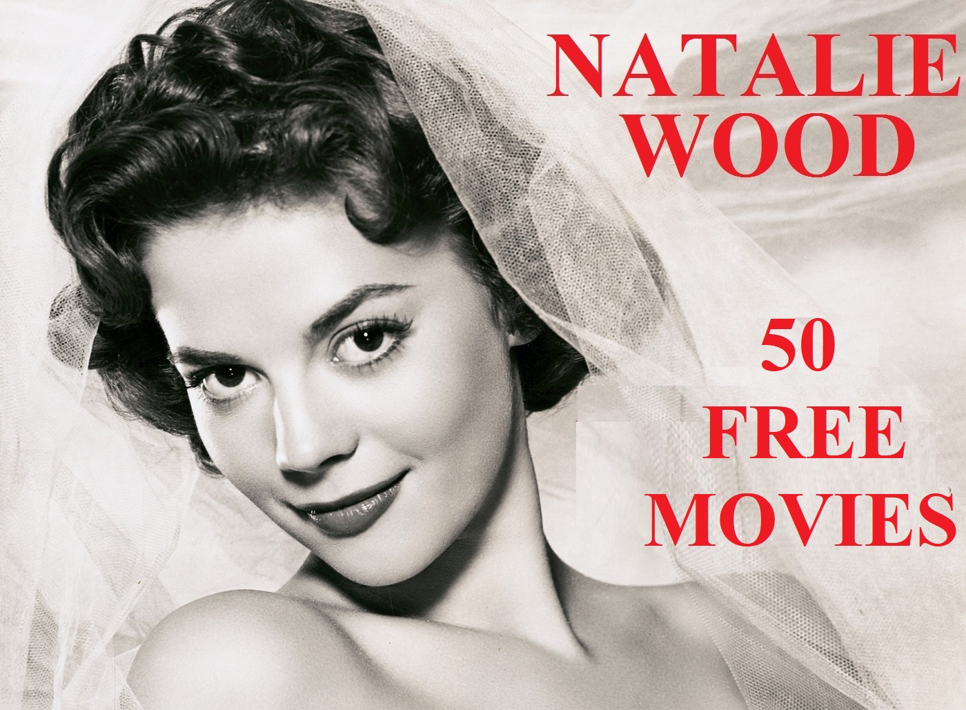 NATALIE WOOD: FREE MOVIES