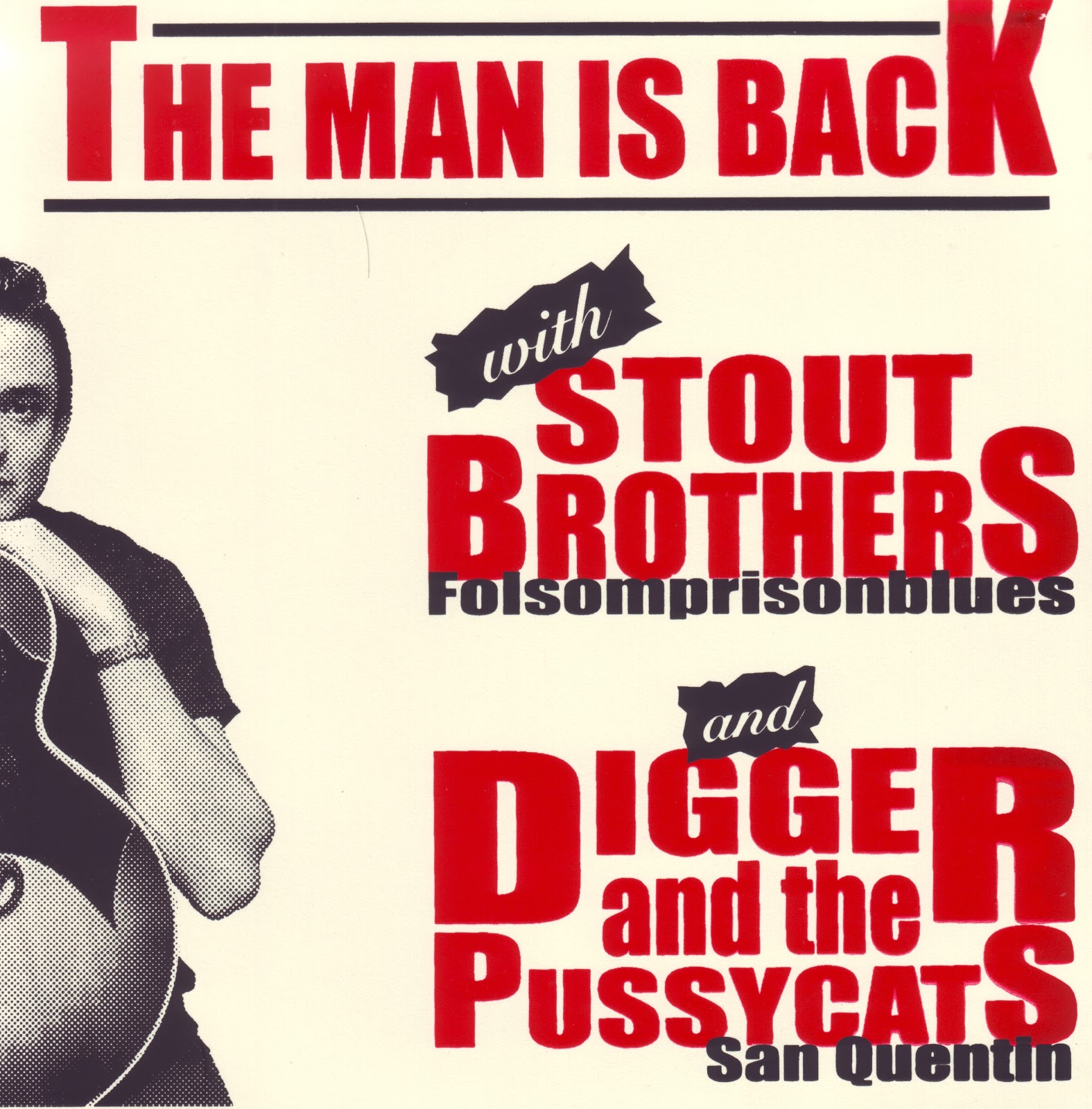 Stout Brothers / Digger & The Pussycats* Digger And The Pussycats - The Man Is Back Stout Brothers / Digger & The Pussycats* Digger And The Pussycats - The Man Is Back
