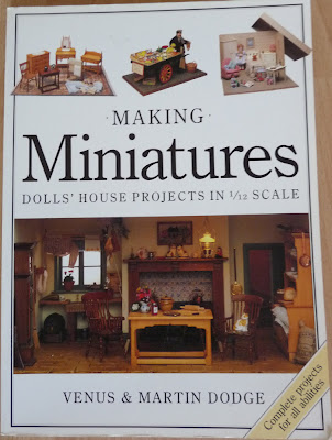 MAKING MINIATURES,Dolls'house projects,Venus & Martin DODGE,Miniature