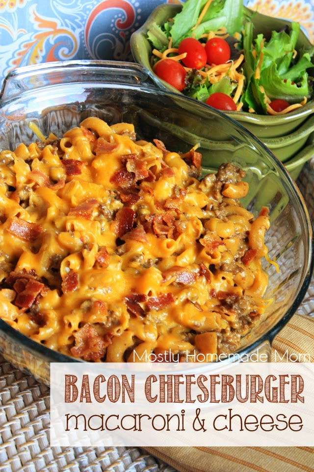 Bacon Cheeseburger Macaroni & Cheese a budget friendly meal! Mostly Homemade Mom
