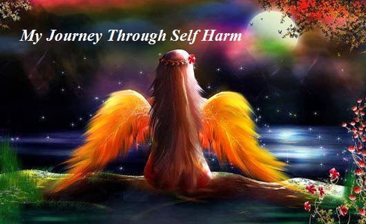     My Journey Through Self Harm