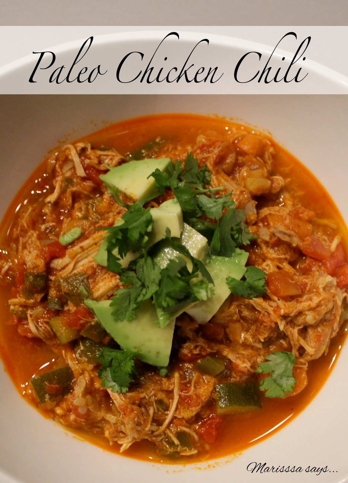 Paleo Chicken Chili Recipe