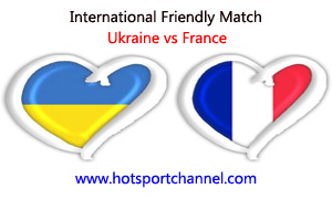 Ukraine vs France Live Streaming Free 6 June 2011