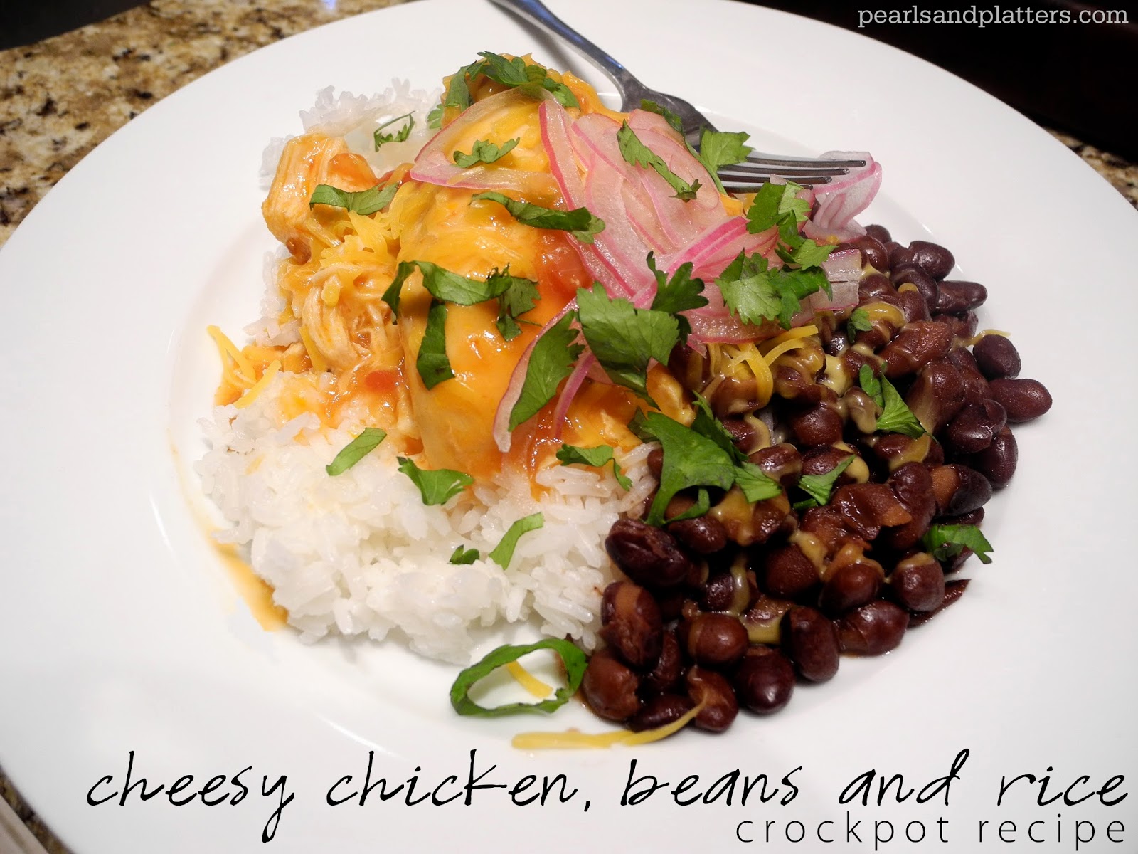 Pearls and Platters Cheesy Chicken, Beans and Rice Crockpot Recipe!