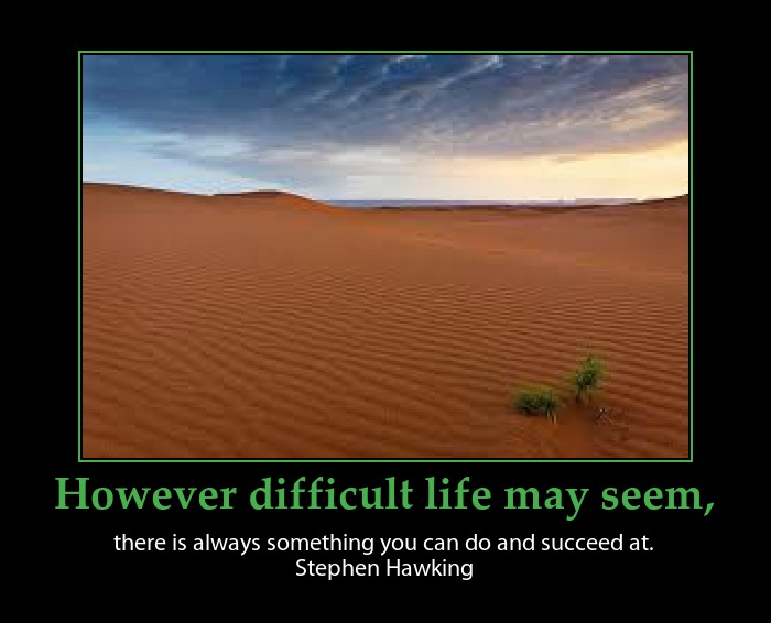 believe these Stephen Hawking quotes are very inspirational! believe these Stephen Hawking quotes are very inspirational!