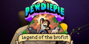PewDiePie: Legend of Brofist PewDiePie: Legend of Brofist