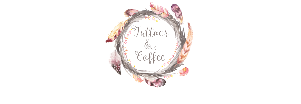 Tattoos & Coffee