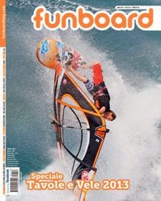 Funboard 148 - Luglio 2012 | TRUE PDF | Mensile | Sport | Windsurf
Da dieci anni Funboard è la più importante rivista italiana dedicata al windsurf, con una reputazione di livello internazionale. Le immagini spettacolari e i contenuti più competenti fanno di Funboard la rivista di windsurf più venduta in Italia.