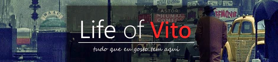Life of Vito :D