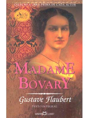the complexity and psychology of human nature in madame bovary a novel by gustave flaubert the complexity and psychology of human nature in madame bovary a novel by gustave flaubert
