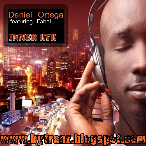 Daniel Ortega featuring Fabal  - Inner Eye (Paneivo Vocal Mix)