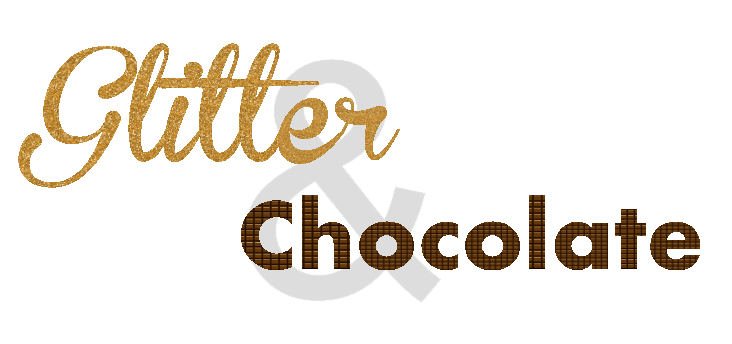 Glitter & Chocolate