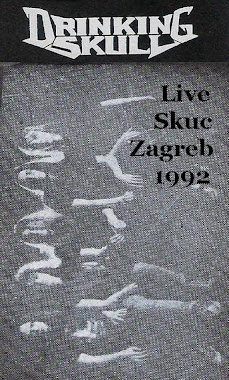 Drinking Skull-Live Skuc Zagreb 1992